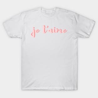 Je t'aime T-Shirt